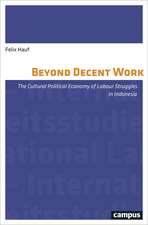 Beyond Decent Work