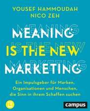 Meaning is the New Marketing