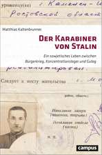 Der Karabiner von Stalin