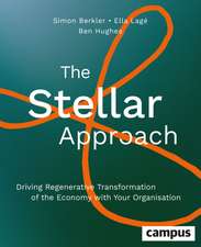 The Stellar Approach: Driving Regenerative Transformation of the Economy with Your Organisation