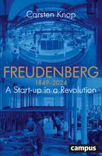 Freudenberg: A Start-up in a Revolution