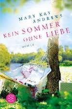 Kein Sommer ohne Liebe