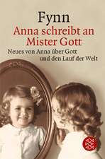 Anna schreibt an Mister Gott