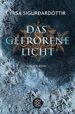 Sigurdardottir, Y: Gefrorene Licht