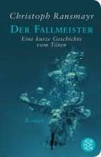 Der Fallmeister