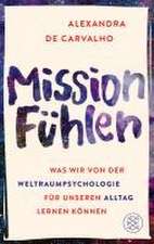 Mission Fühlen