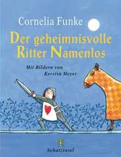 Der geheimnisvolle Ritter Namenlos