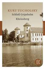 Tucholsky, K: Schloß Gripsholm/Rheinsb.