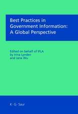 Best Practices in Government Information: A Global Perspective