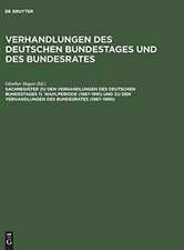 Sachregister zu den Verhandlungen des Deutschen Bundestages 11. Wahlperiode (1987–1991) und zu den Verhandlungen des Bundesrates (1987–1990)