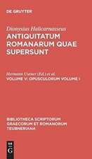 Quae Exstant, vol. V: Opusculorum, vol. I