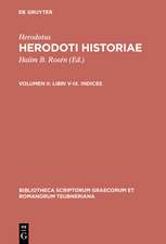 Herodotus: Historiae, Vol. II: Libri V-IX. Indices.