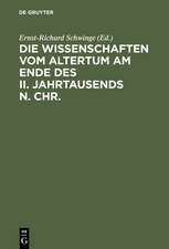 Die Wissenschaften vom Altertum am Ende des II. Jahrtausends n. Chr.: 6 Vorträge gehalten auf der Tagung der Mommsen-Gesellschaft 1995 in Marburg