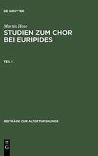 Martin Hose: Studien zum Chor bei Euripides. Teil 1