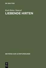 Liebende Hirten: Theokrits Bukolik und die alexandrinische Poesie