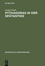 Pythagoras in der Spätantike: Studien zu De Vita Pythagorica des Iamblichos von Chalkis