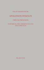 Apollonios Dyskolos. Über das Pronomen: Einführung, Text, Übersetzung und Erläuterungen