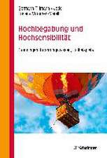 Hochbegabung und Hochsensibilität