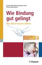 Wie Bindung gut gelingt