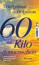 60 Kilo Sonnenschein