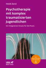 Psychotherapie mit komplex traumatisierten Jugendlichen