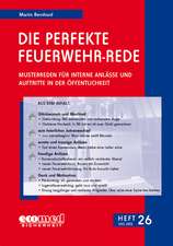 Die perfekte Feuerwehr-Rede Heft 26