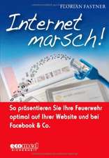 Internet marsch!