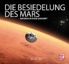 Die Besiedelung des Mars