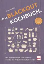 Das Blackout-Kochbuch