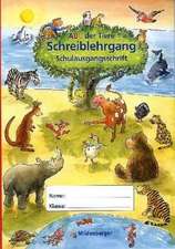 ABC der Tiere 1. Schreiblehrgang, Schulausgangsschrift - Neuausgabe