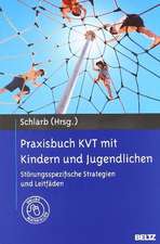 Praxisbuch KVT mit Kindern und Jugendlichen