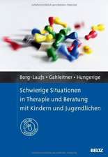 Schwierige Situationen in Therapie und Beratung mit Kindern und Jugendlichen