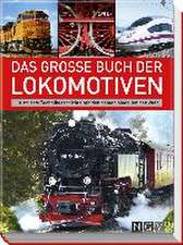 Das große Buch der Lokomotiven