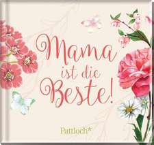 Mama ist die Beste