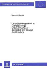 Qualitaetsmanagement in Dienstleistungsunternehmungen - Dargestellt Am Beispiel Der Hotellerie: Part V