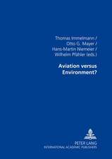 Aviation Versus Environment?: 2nd Hamburg Aviation Conference