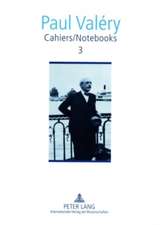 Cahiers / Notebooks 3 = Cahiers