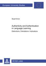 Authenticity and Authentication in Language Learning