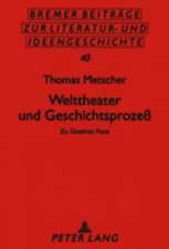 Welttheater Und Geschichtsprozess