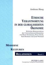 Ethische Verantwortung in Der Globalisierten Oekonomie