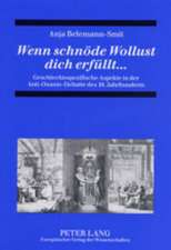 Wenn Schnoede Wollust Dich Erfuellt...: Geschlechtsspezifische Aspekte in Der Anti-Onanie-Debatte Des 18. Jahrhunderts