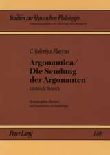 Argonautica / Die Sendung Der Argonauten: Lateinisch / Deutsch