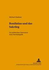 Bonifatius Und Das Sakrileg