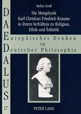 Die Metaphysik Karl Christian Friedrich Krauses in Ihrem Verhaeltnis Zu Religion, Ethik Und Aesthetik: An Essay on Its Present State