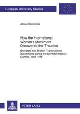 How the International Women's Movement Discovered the 'Troubles'