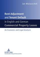 Rent Adjustment and Tenant Default in English and German Commercial Property Leases