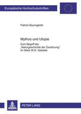 Mythos Und Utopie