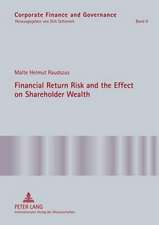 Financial Return Risk and the Effect on Shareholder Wealth