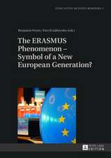 The Erasmus Phenomenon - Symbol of a New European Generation?