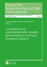 Linguistische Und Sprachdidaktische Aspekte Germanistischer Forschung Chinesisch-Deutsch